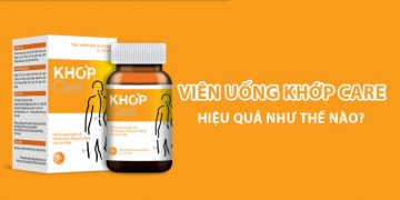 khớp care có tốt không
