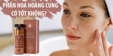 phấn hoa hoàng cung có tốt không