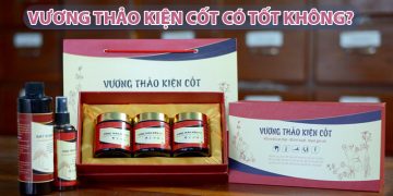 vương thảo kiện cốt có tốt không