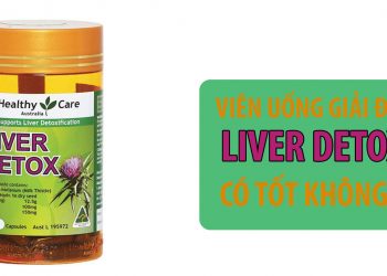 healthy care liver detox có tốt không