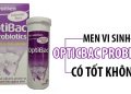 men vi sinh optibac probiotics có tốt không