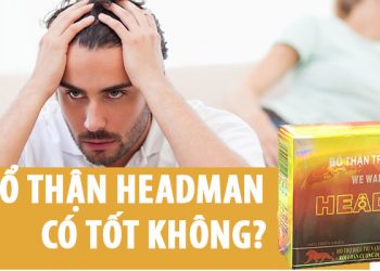 headman có tốt không