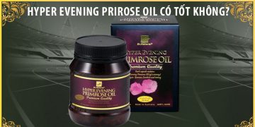 hyper evening primrose oil có tốt không
