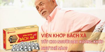 xương khớp bách xà có tốt không