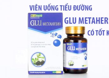 glu metaherb có tốt không