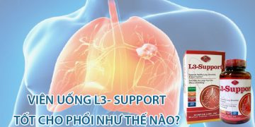 viên bổ phổi l3- support có tốt không