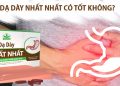dạ dày nhất nhất có tốt không