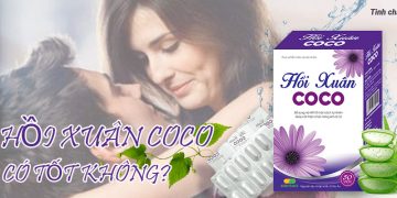 hồi xuân coco có tốt không