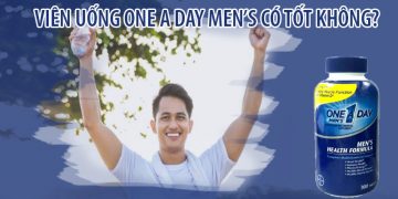 viên uống one a day men's có tốt không