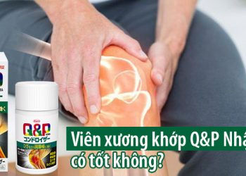 xương khớp q&p kowa có tốt không