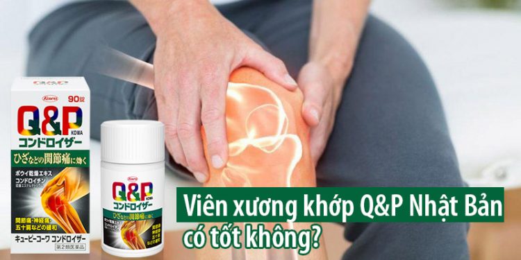 xương khớp q&p kowa có tốt không