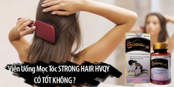 strong hair có tốt không