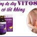 Viên Uống Dạ Dày Vitos Có Tốt Không? Giá Bao Nhiêu? Mua Ở Đâu?