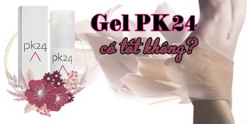 hinh dai dien gel pk24 co tot khong