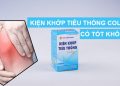 kiện khớp tiêu thống collagen có tốt không