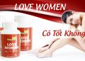 love women có tốt không