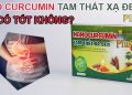 nano curcumin tam thất xạ đen plus có tốt không
