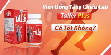 taller plus có tốt không