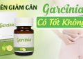 garcinia có tốt không