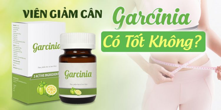 garcinia có tốt không