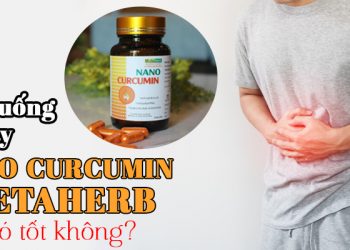 hinh dai dien nano curcumin metaherb co tot khong