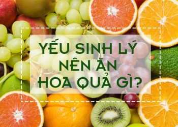 benh yeu sinh ly nen an hoa qua gi 3
