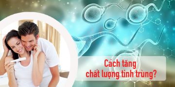 cach tang chat luong tinh trung 3