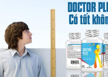vien tang chieu cao doctor plus co tot khong