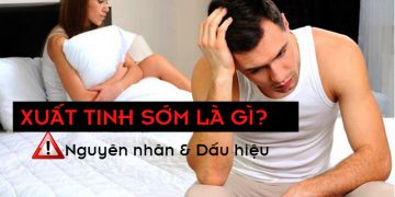 xuat tinh som la gi