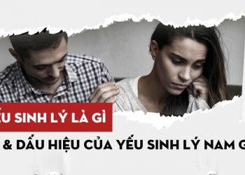 yeu sinh ly la gi