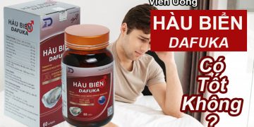 viên uống hàu biển dafuka có tốt không