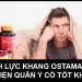 Sinh Lực Khang Ostamazga Học Viện Quân Y Có Tốt Không?