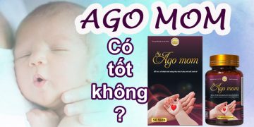 viên uống ago mom có tốt không
