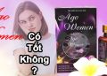 viên uống ago women có tốt không