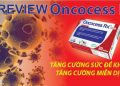 oncocess rx có tốt không