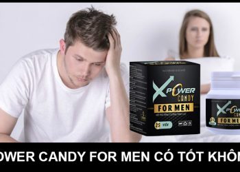 Xpower Candy For Men Có Tốt Không? Giá Bao Nhiêu? Mua Ở Đâu?