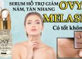 serum ovy melasma có tốt không
