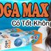 sủi oga max có tốt không