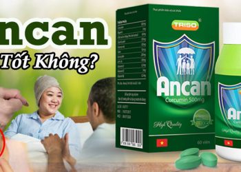 viên uống ancan có tốt không