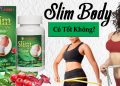 slim body có tốt không