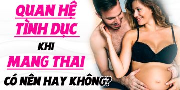 quan hệ tình dục khi mang thai