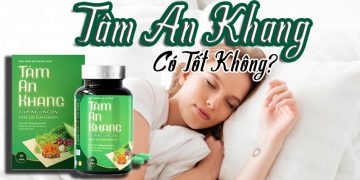 tâm an khang có tốt không