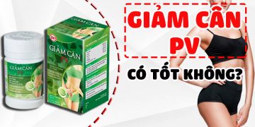 giảm cân pv có tốt không