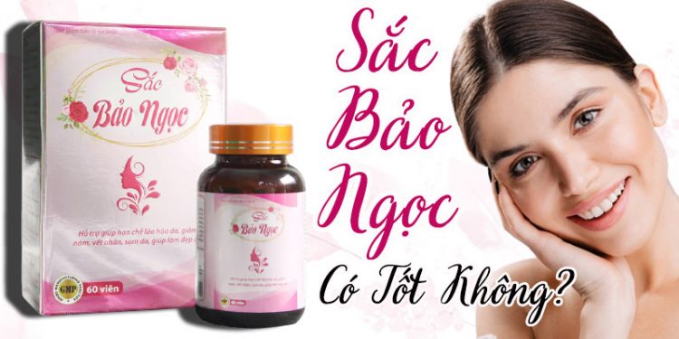 sắc bảo ngọc có tốt không