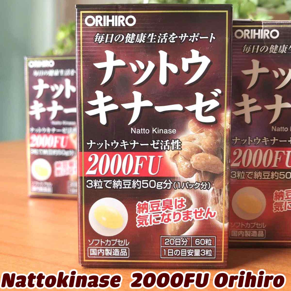 viên uống hỗ trợ chống đột quỵ nattokinase 2000fu orihiro có tốt không