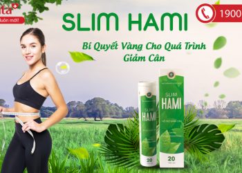 Viên Sủi Slim Hami | Hỗ Trợ Giảm Cân Hiệu Quả, An Toàn 2021