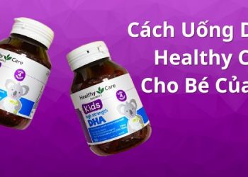 Cách uống DHA Healthy Care