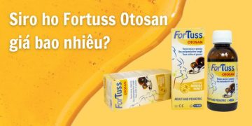 Siro ho Fortuss Otosan Cough Syrup cho bé giá bao nhiêu?