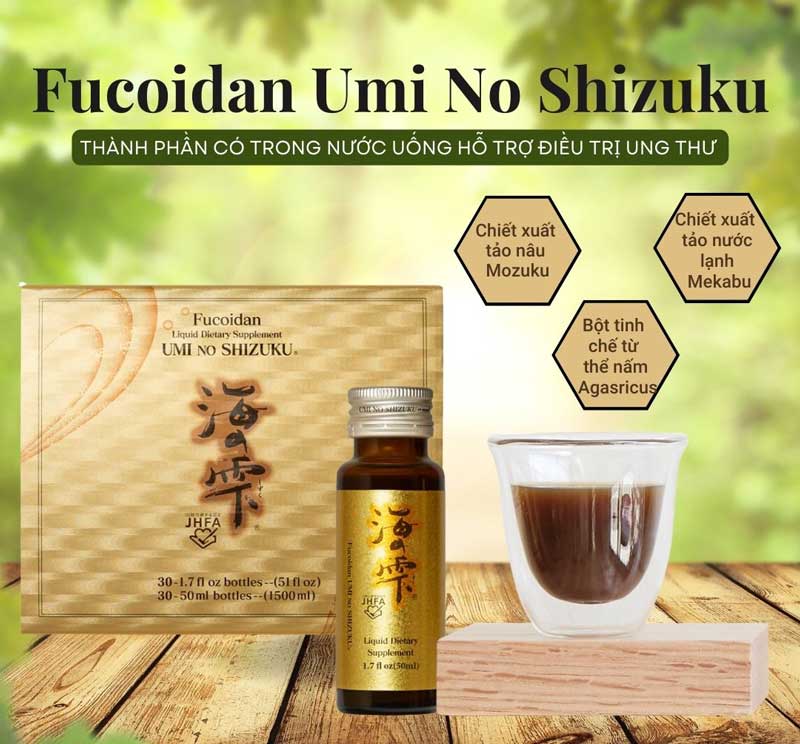 Thành phần nước uống Fucoidan Umi No Shizuku hỗ trợ điều trị ung thư