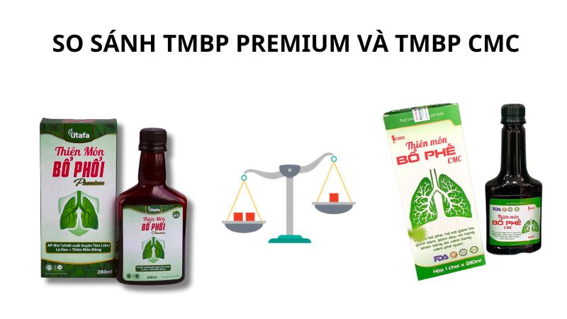 So sánh thiên môn Bổ phế CMC và Thiên Môn Bổ Phổi Premium loại nào tốt?